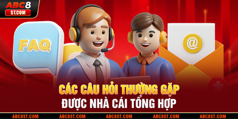 Các câu hỏi thường gặp được nhà cái tổng hợp