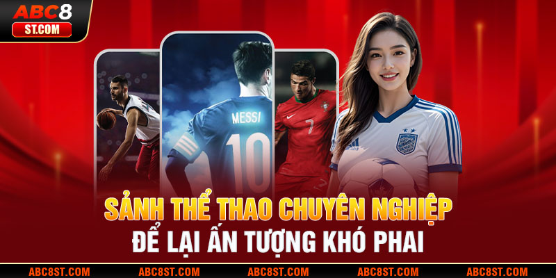 Sảnh thể thao chuyên nghiệp để lại ấn tượng khó phai